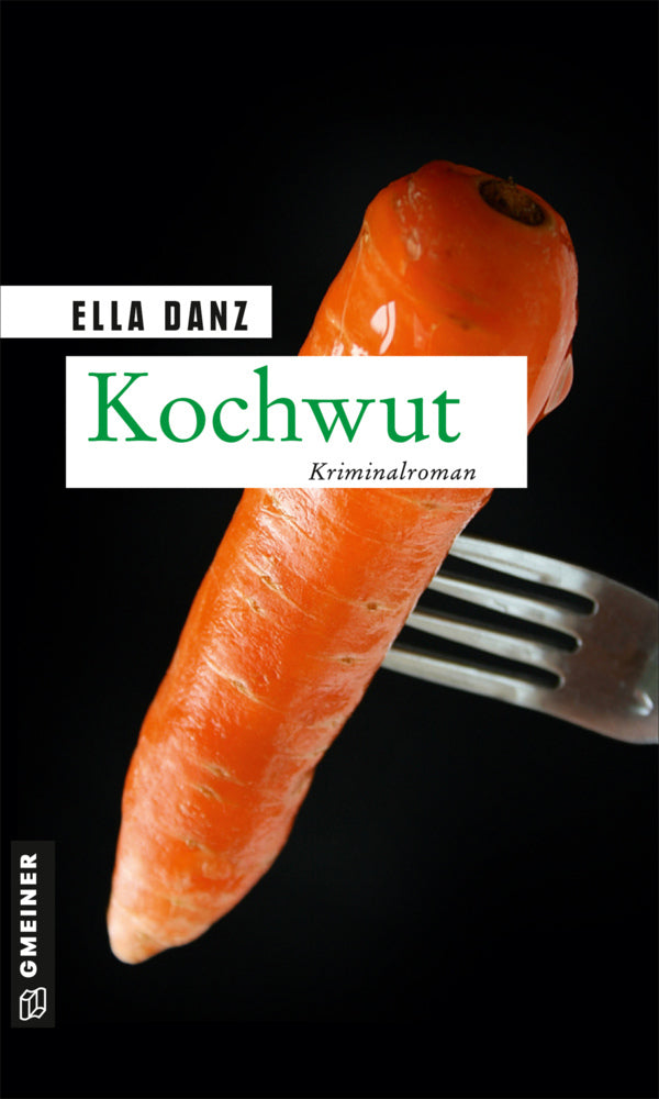 Kochwut (Ella Danz)