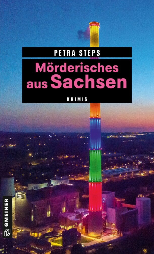 Mörderisches aus Sachsen (Petra Steps)