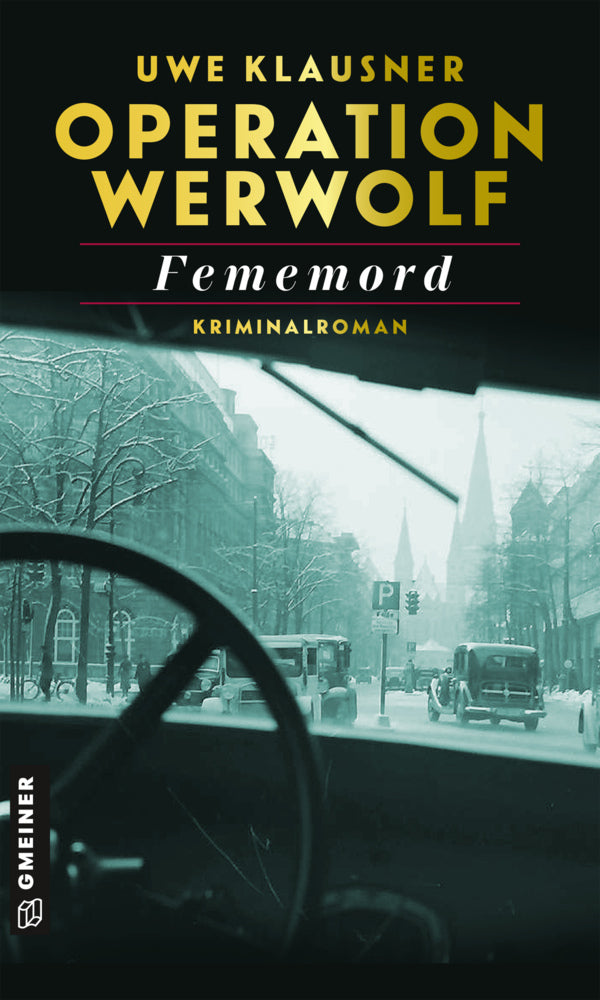 Operation Werwolf - Fememord (Uwe Klausner)