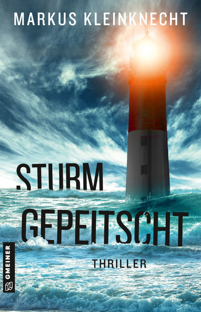 Sturmgepeitscht (Markus Kleinknecht)