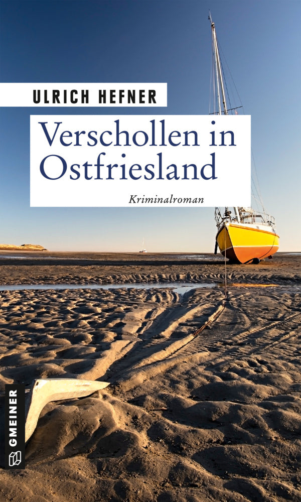 Verschollen in Ostfriesland (Ulrich Hefner)