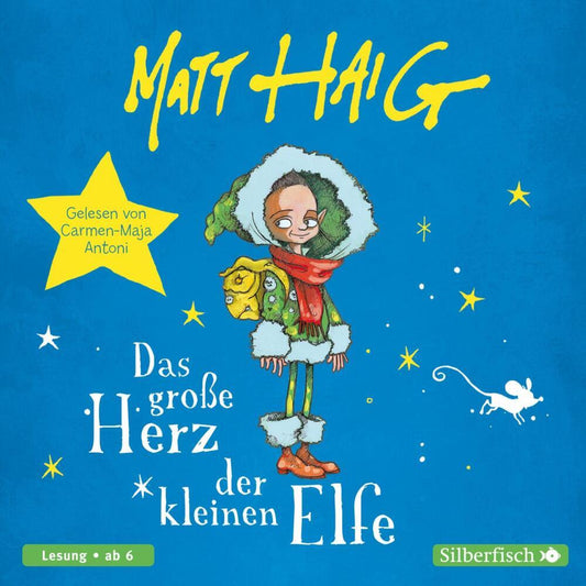 Das große Herz der kleinen Elfe, 1 Audio-CD (Matt Haig)