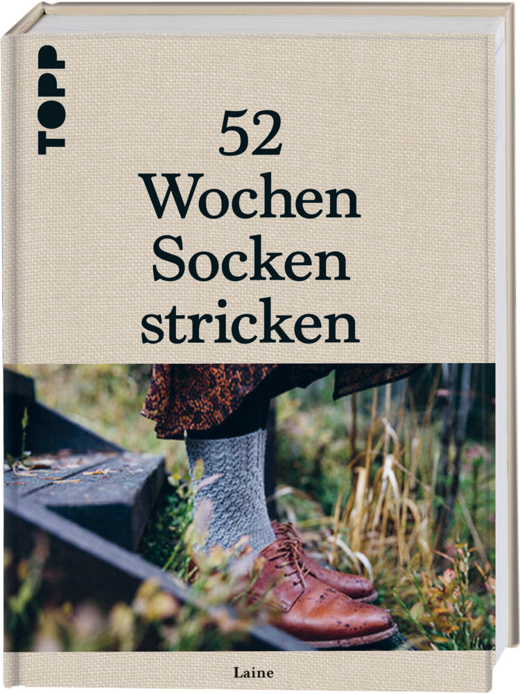 52 Wochen Socken stricken. Die schönsten Stricksocken internationaler Designerinnen des Laine Magazines (Laine)