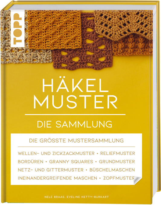 Häkelmuster. Die Sammlung (Nele Braas)