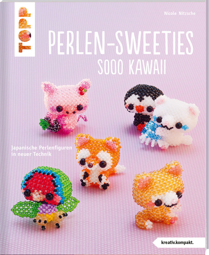 Perlen-Sweeties sooo kawaii (kreativ.kompakt.) (Nicole Nitzsche)