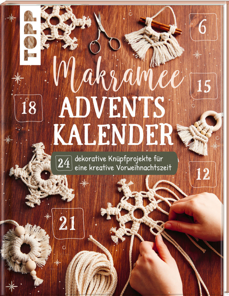 Makramee Adventskalender (Adventskalenderbuch) (Josephine Kirsch)