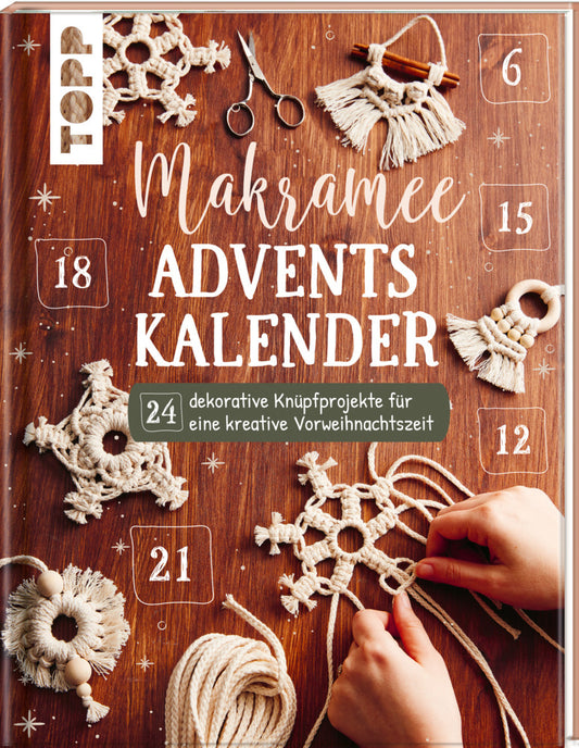 Makramee Adventskalender (Adventskalenderbuch) (Josephine Kirsch)