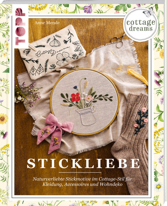 Cottage Dreams - Stickliebe (Anne Mende)
