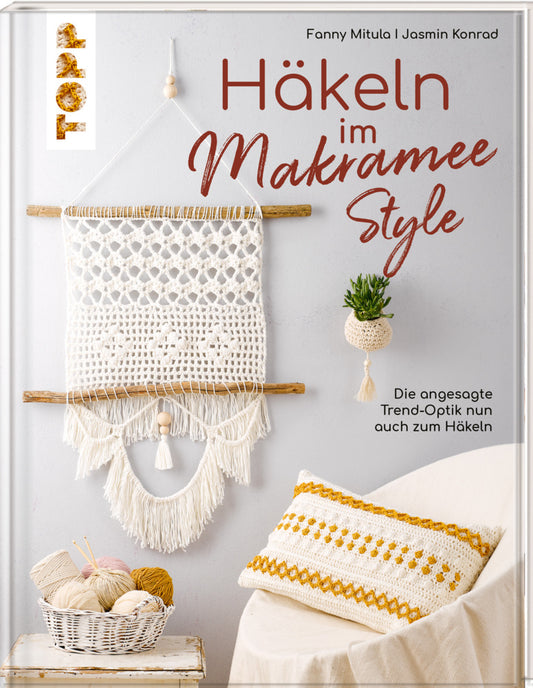 Häkeln im Makramee-Style (Fanny Mitula)