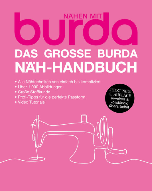 Das große burda Näh-Handbuch (Verlag Aenne Burda Gmbh & Co. Kg)