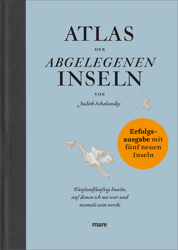 Atlas der abgelegenen Inseln (Erfolgsausgabe) (Judith Schalansky)