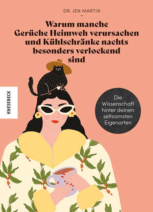 Warum manche Gerüche Heimweh verursachen und Kühlschränke nachts besonders verlockend sind (Jen Martin)