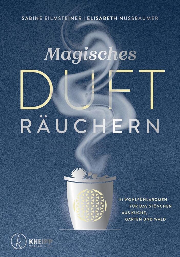 Magisches Dufträuchern (Sabine Eilmsteiner)