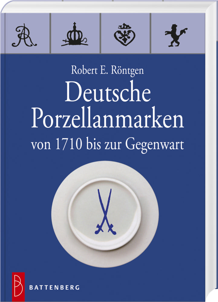 Deutsche Porzellanmarken (Robert E. Röntgen)
