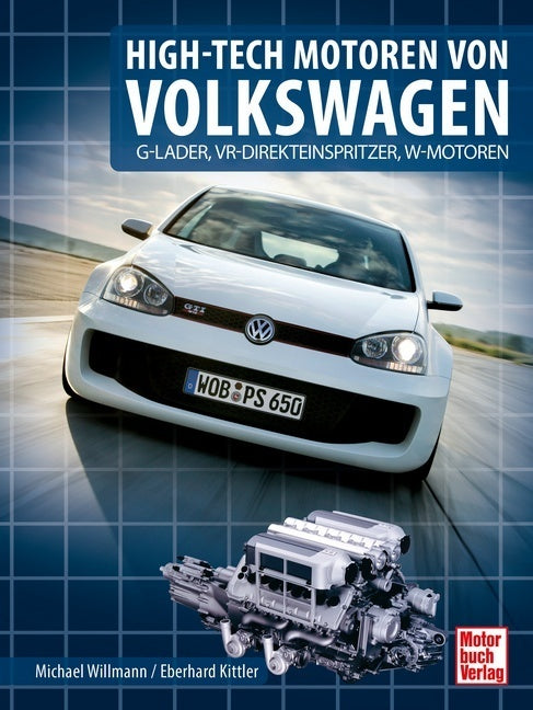 High-Tech Motoren von Volkswagen (Eberhard Kittler)