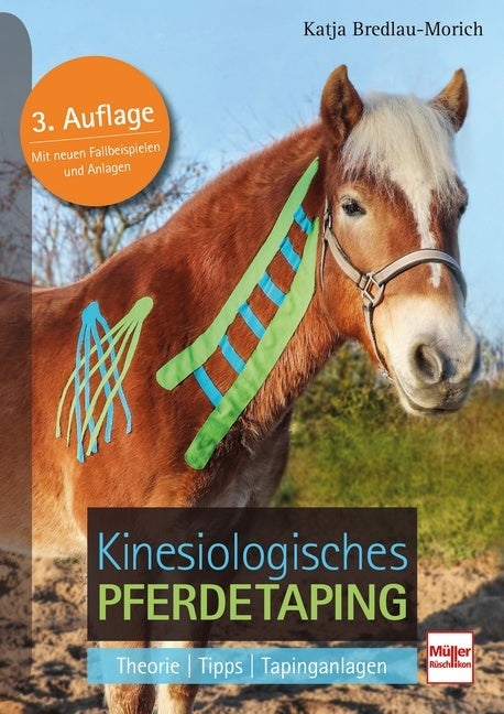 Kinesiologisches Pferdetaping (Katja Bredlau-Morich)