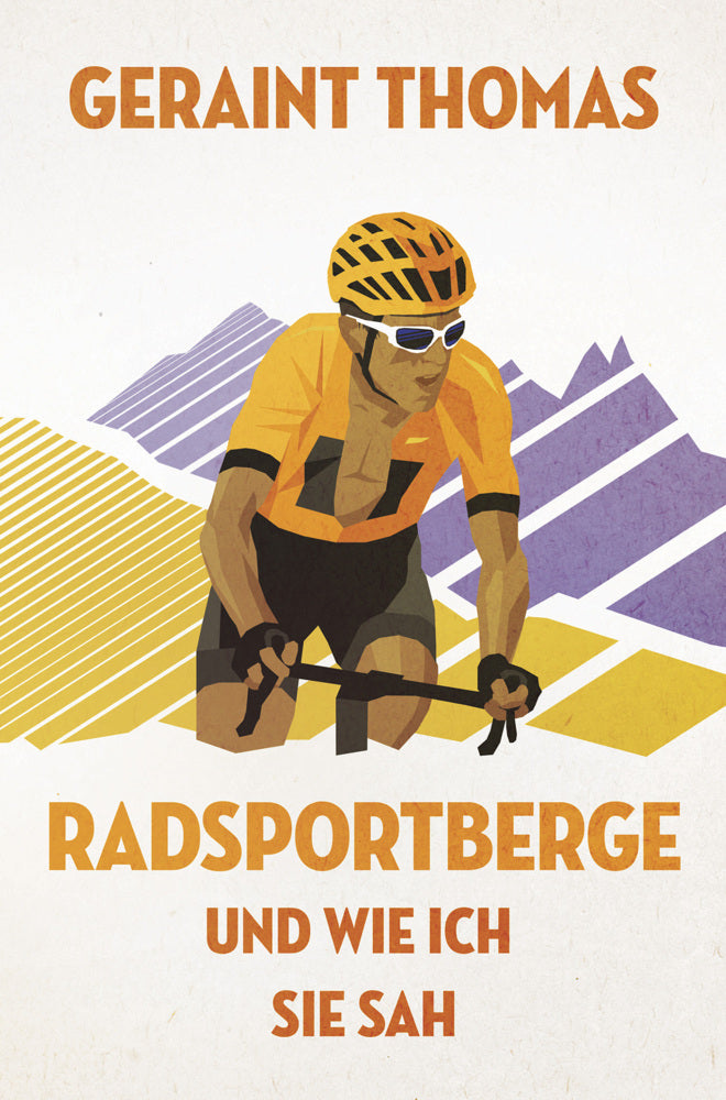 Radsportberge und wie ich sie sah (Geraint Thomas)