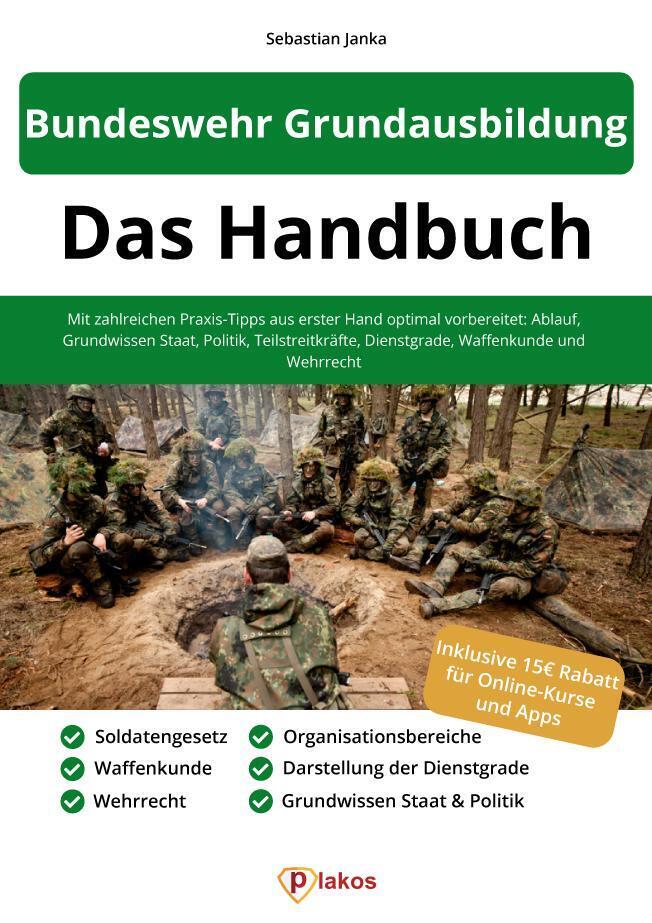 Bundeswehr Grundausbildung - Das Handbuch (Sebastian Janka)