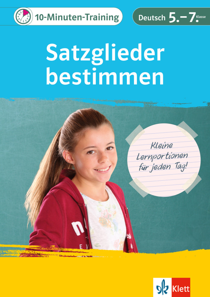 Klett 10-Minuten-Training Deutsch Grammatik Satzglieder bestimmen 5.-7. Klasse (Elke Hufnagel)