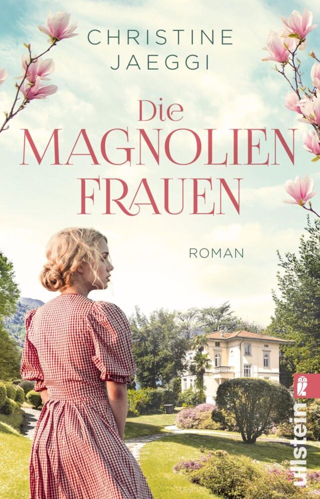 Die Magnolienfrauen (Christine Jaeggi)