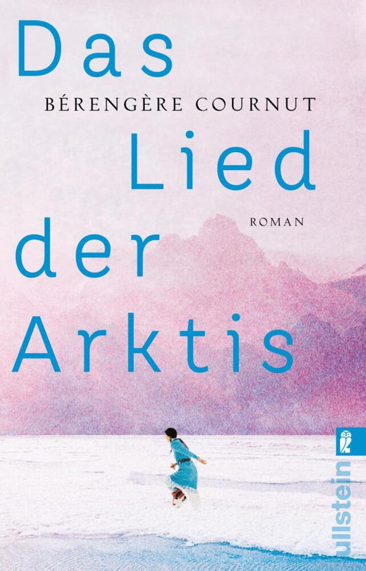 Das Lied der Arktis (Bérengère Cournut)