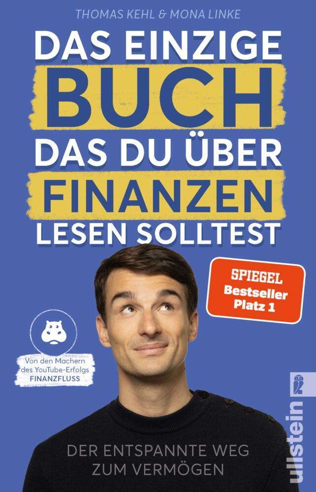 Das einzige Buch, das Du über Finanzen lesen solltest (Thomas Kehl)