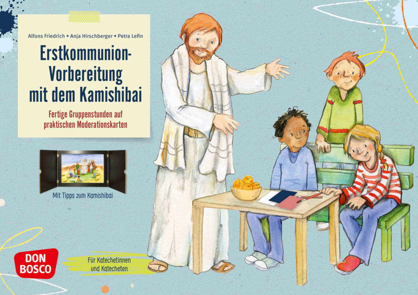 Erstkommunion-Vorbereitung mit dem Kamishibai (Alfons Friedrich Sdb)