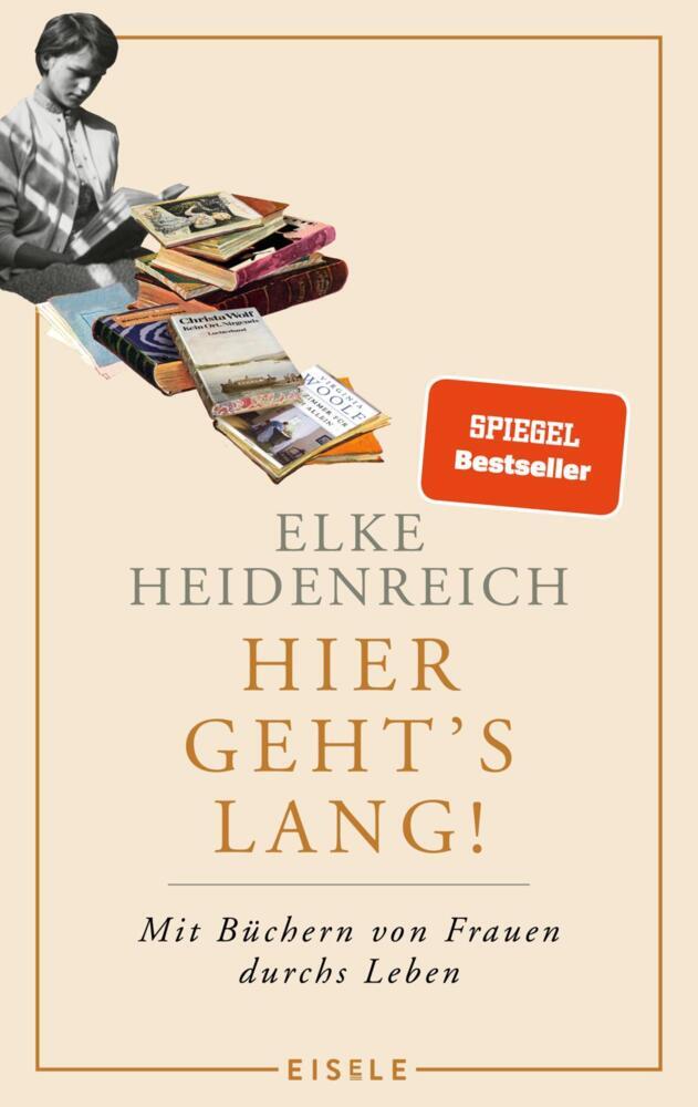 Hier geht's lang! (Elke Heidenreich)