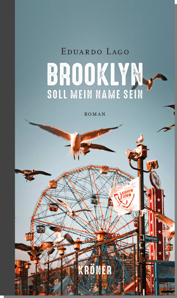 Brooklyn soll mein Name sein (Eduardo Lago)