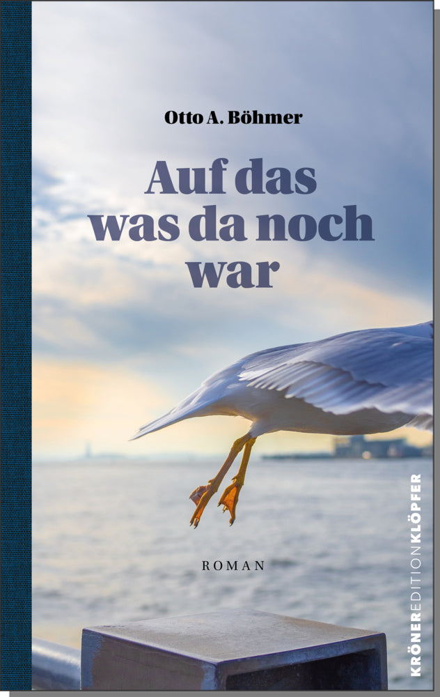 Auf das, was da noch war (Otto A. Böhmer)