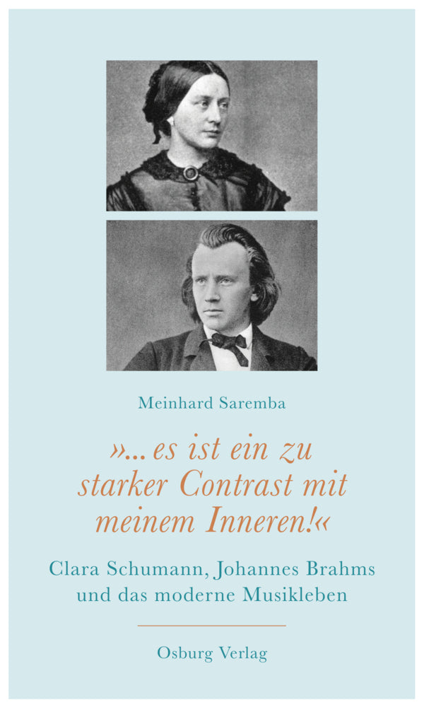 "... es ist ein zu starker Contrast mit meinem Inneren!" (Meinhard Saremba)