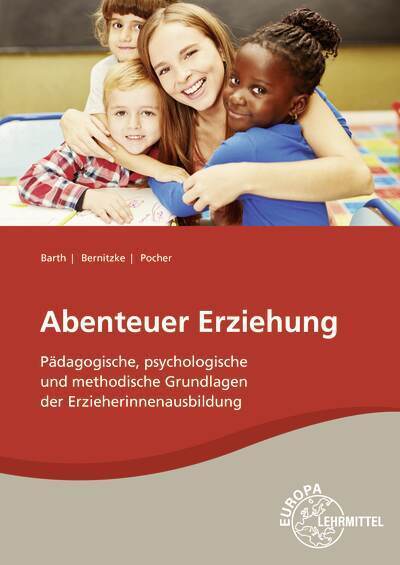 Abenteuer Erziehung (Fred Bernitzke)