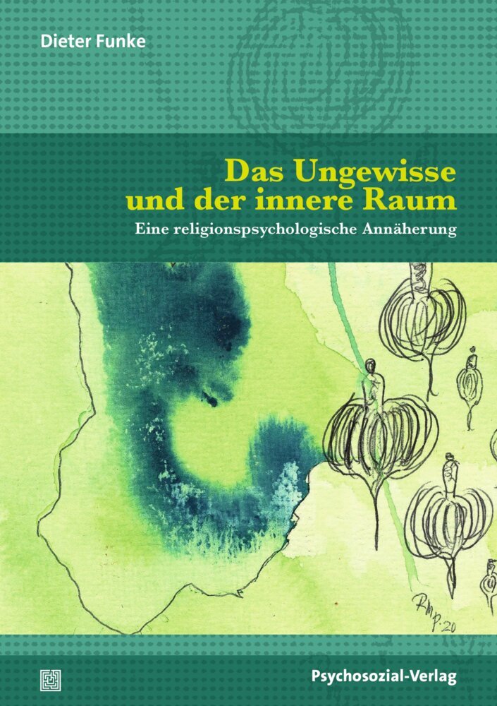 Das Ungewisse und der innere Raum (Dieter Funke)