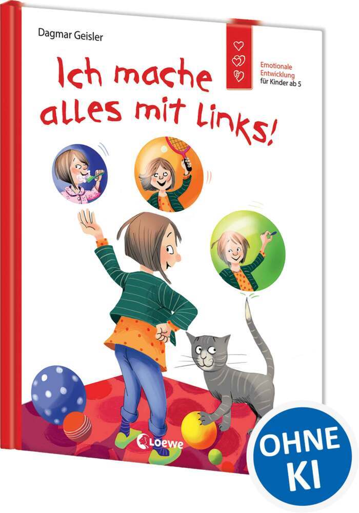Ich mache alles mit links! (Starke Kinder, glückliche Eltern) (Dagmar Geisler)