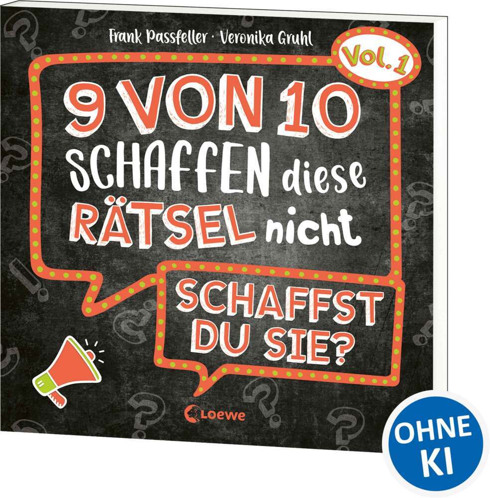 9 von 10 schaffen diese Rätsel nicht - schaffst du sie? - Vol. 1 (Frank Passfeller)
