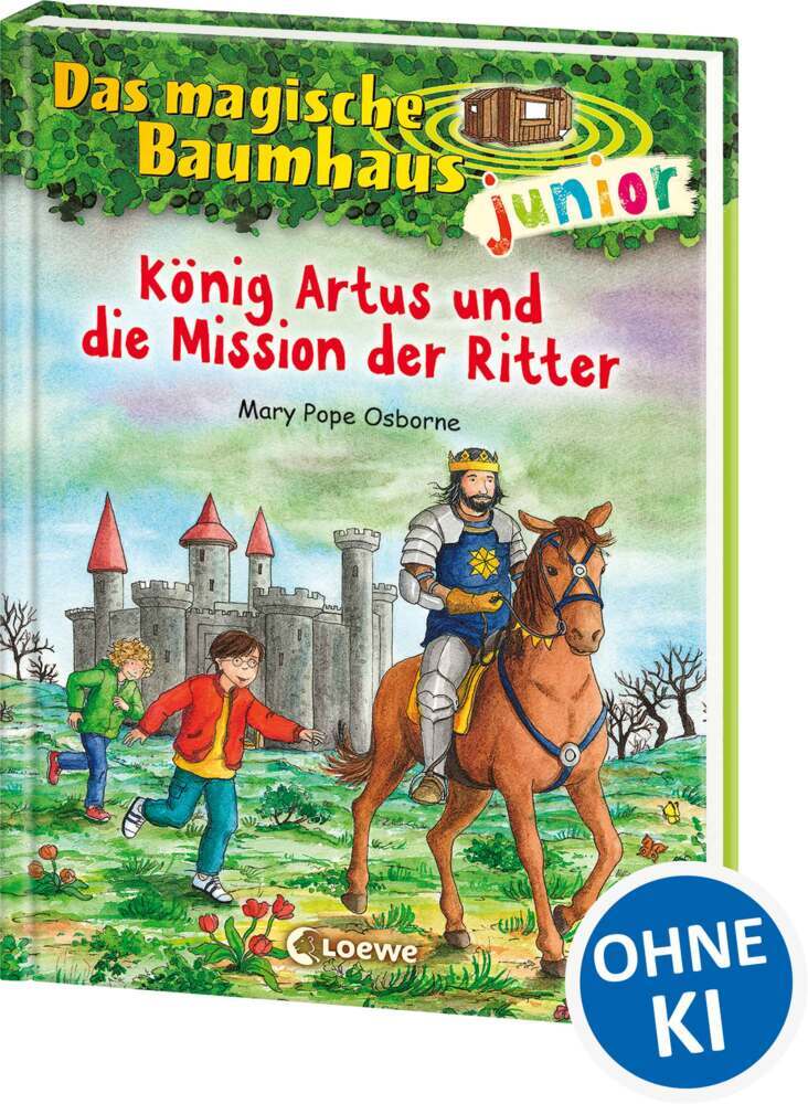 Das magische Baumhaus junior (Band 26) - König Artus und die Mission der Ritter (Mary Pope Osborne)