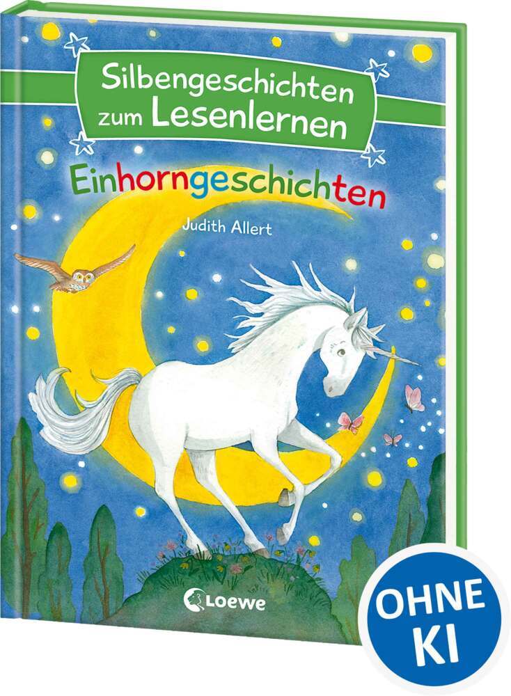Silbengeschichten zum Lesenlernen - Einhorngeschichten (Judith Allert)