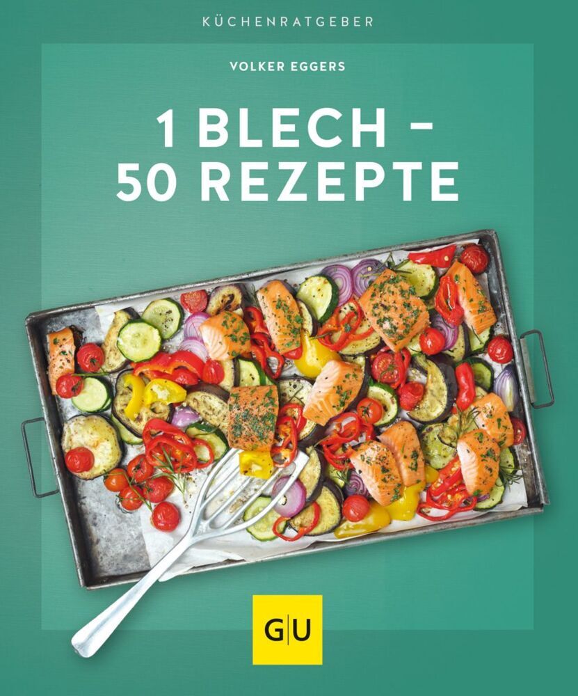 1 Blech - 50 Rezepte (Volker Eggers)