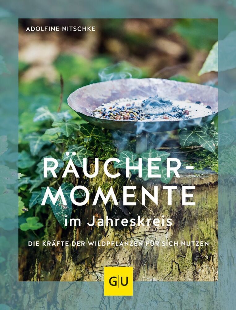 Räuchermomente im Jahreskreis (Adolfine Nitschke)