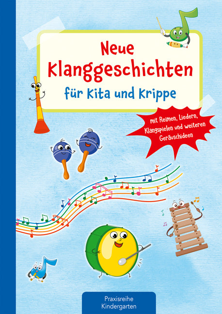 Neue Klanggeschichten für Kita und Krippe (Suse Klein)