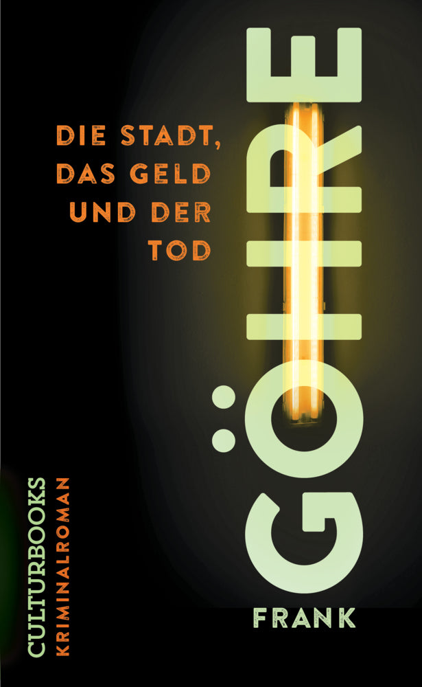 Die Stadt, das Geld und der Tod (Frank Göhre)
