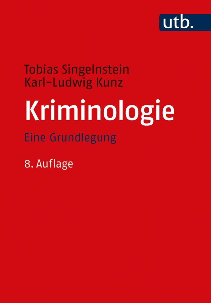 Kriminologie (Tobias Singelnstein)