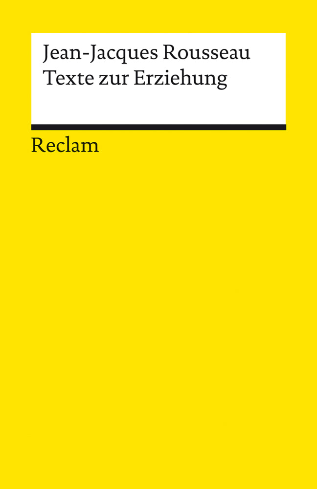 Texte zur Erziehung (Jean-Jacques Rousseau)