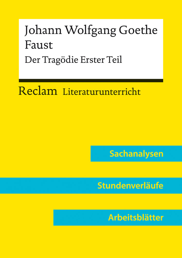 Johann Wolfgang Goethe: Faust. Der Tragödie Erster Teil (Lehrerband) | Mit Downloadpaket (Unterrichtsmaterialien) (Holger Bäuerle)