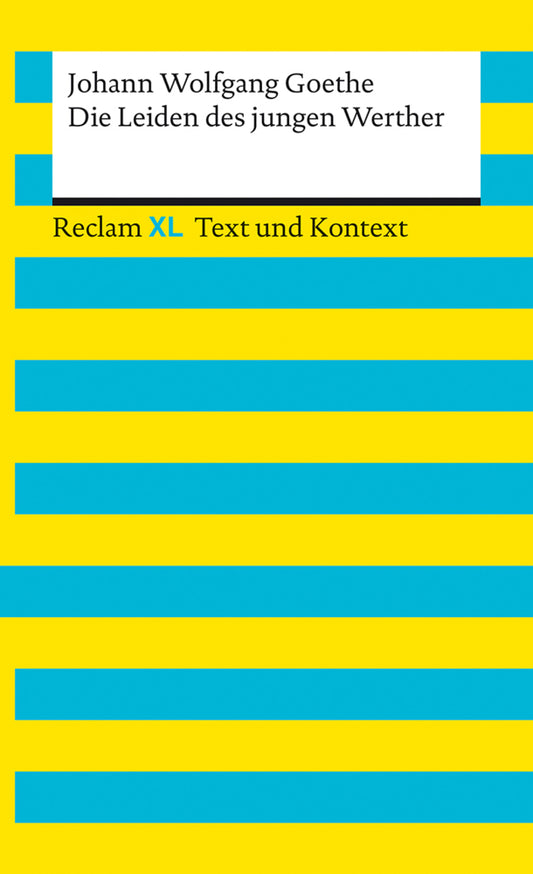Die Leiden des jungen Werther. Textausgabe mit Kommentar und Materialien (Johann Wolfgang Von Goethe)