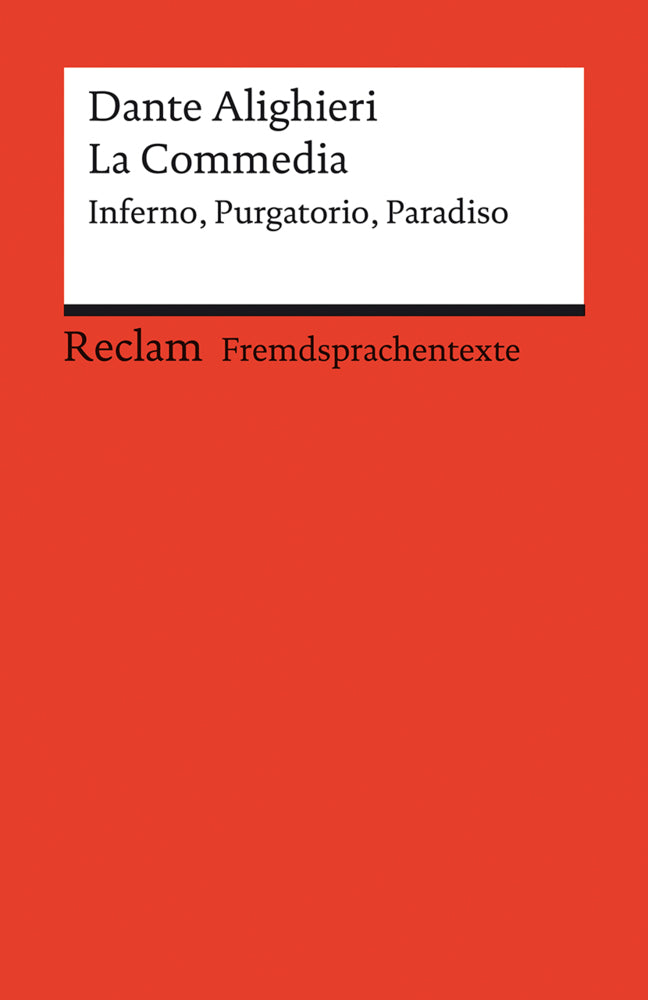 La Commedia. Inferno - Purgatorio - Paradiso (Dante Alighieri)