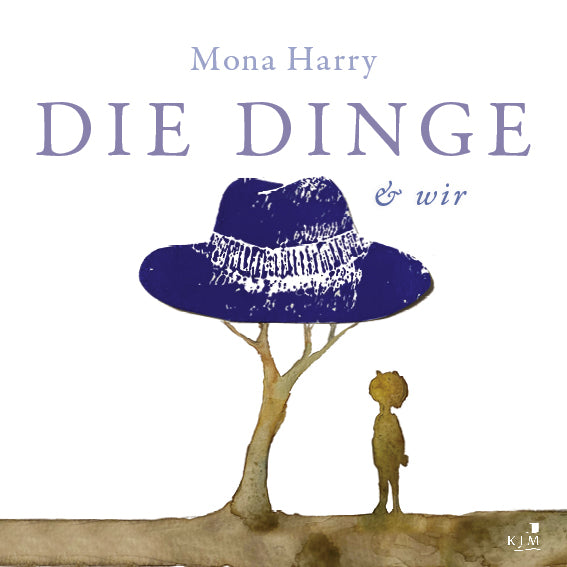 DIE DINGE & wir (Mona Harry)