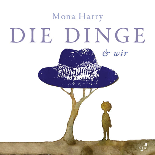 DIE DINGE & wir (Mona Harry)