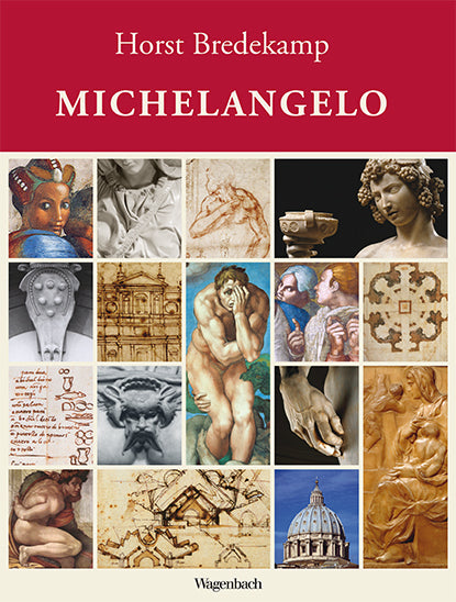 Michelangelo (Horst Bredekamp)