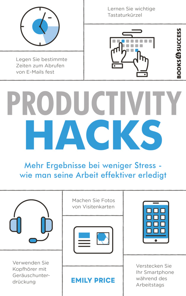 Productivity Hacks (Emily Price)
